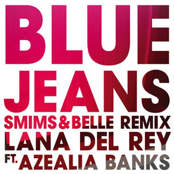 Lana-Del-Rey-Blue-Jeans-SmimsBelle-Remix