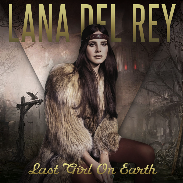 last_girl_on_earth___lana_del_rey_by_agy