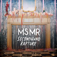 ms-mr-secondhand-rapture-album-art.jpg