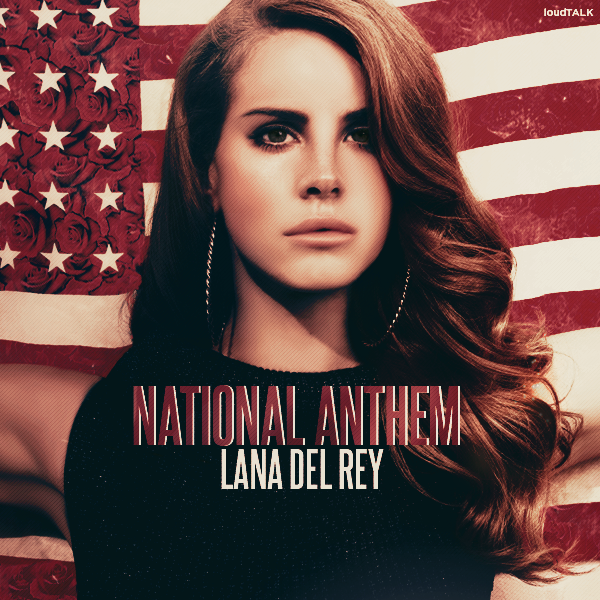 lana_del_rey___national_anthem.png