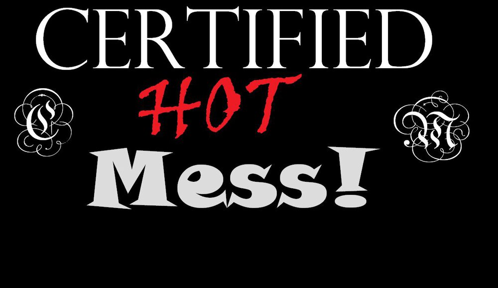certified-hot-mess.jpg